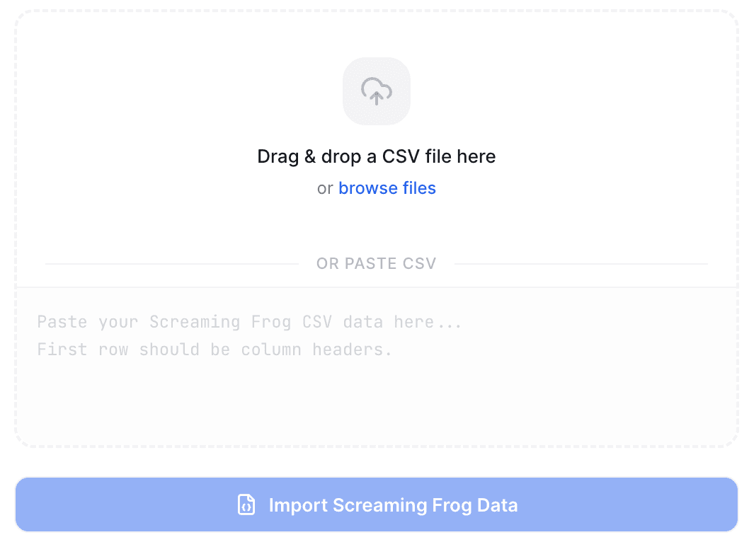 Drag and drop or paste CSV import for Screaming Frog data