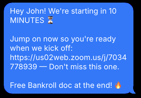 SMS reminder sent 10 minutes before the webinar